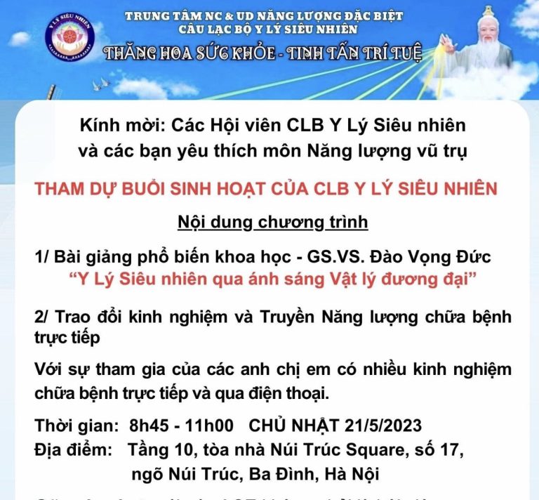Bài giảng của GS.VS Đào Vọng Đức ngày 21-5-2023 với chủ đề ” Y LÝ SIÊU NHIÊN QUA ÁNH SÁNG VẬT LÝ ĐƯƠNG ĐẠI”